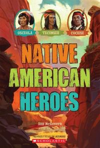 Produktbild: Native American Heroes: Osceola, Tecumseh & Cochise