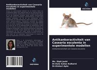 Produktbild: Antikankeractiviteit van Casearia esculenta in experimentele modellen