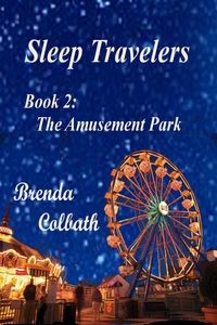 Produktbild: The Amusement Park (Sleep Travelers, #2)