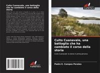 Produktbild: Cuito Cuanavale, una battaglia che ha cambiato il corso della storia