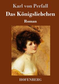 Produktbild: Das K&ouml;nigsliebchen