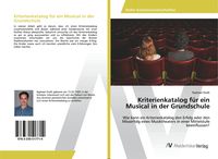 Produktbild: Kriterienkatalog f&uuml;r ein Musical in der Grundschule