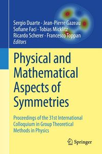 Produktbild: Physical and Mathematical Aspects of Symmetries