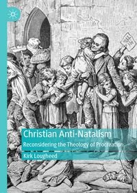 Produktbild: Christian Anti-Natalism