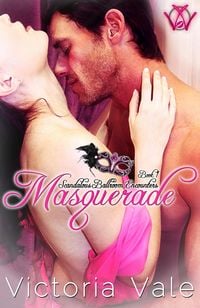 Produktbild: Masquerade (Scandalous Ballroom Encounters, #1)