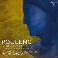 Produktbild: Poulenc: Stabat Mater,Litanies ... la Vierge noire
