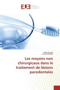 Produktbild: Les moyens non chirurgicaux dans le traitement de l&eacute;sions parodontales