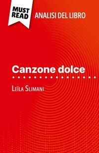 Produktbild: Canzone dolce di Le&iuml;la Slimani (Analisi del libro)