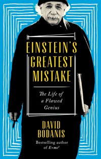 Produktbild: Bodanis, D: Einstein's Greatest Mistake