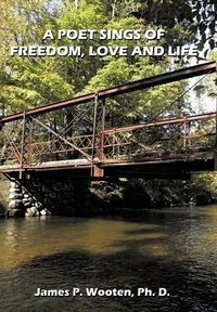 Produktbild: A Poet Sings of Freedom, Love and Life.