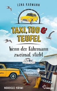 Produktbild: Taxi, Tod und Teufel - Wenn der F&auml;hrmann zweimal stirbt