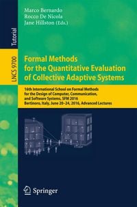 Produktbild: Formal Methods for the Quantitative Evaluation of Collective Adaptive Systems
