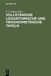 Produktbild: Vollst&auml;ndige logarithmische und trigonometrische Tafeln