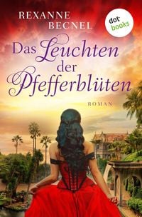 Produktbild: Das Leuchten der Pfefferbl&uuml;ten