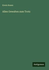 Produktbild: Allen Gewalten zum Trotz