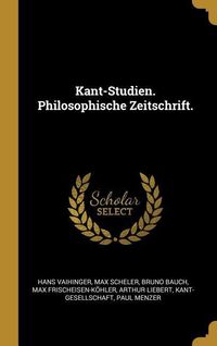 Produktbild: Kant-Studien. Philosophische Zeitschrift.