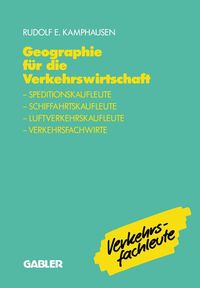 Produktbild: Geographie f&uuml;r die Verkehrswirtschaft