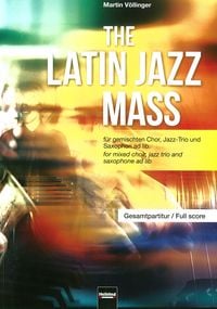 Produktbild: The Latin Jazz Mass (Gesamtpartitur)