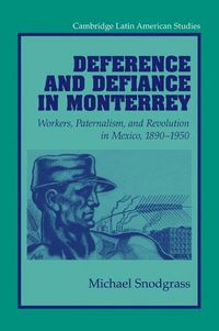 Produktbild: Deference and Defiance in Monterrey