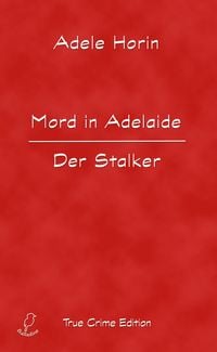 Produktbild: Mord in Adelaide. Der Stalker