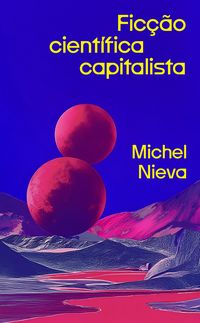 Produktbild: Fic&ccedil;&atilde;o cient&iacute;fica capitalista