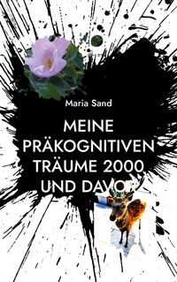 Produktbild: Meine pr&auml;kognitiven Tr&auml;ume 2000 und davor