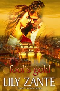 Produktbild: Fool's Gold (Italian Summer, #3)