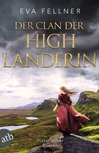 Bild vom Artikel Der Clan der Highlanderin vom Autor Eva Fellner
