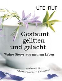 Produktbild: Gestaunt, gelitten und gelacht