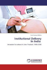 Produktbild: Mishra, P: Institutional Delivery In India