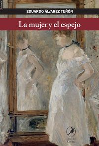 Produktbild: La mujer y el espejo
