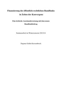Produktbild: Finanzierung des &ouml;ffentlich-rechtlichen Rundfunks in Zeiten der Konvergenz