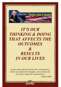 Produktbild: Our Thinking & Doing Determines Our Outcomes & Results