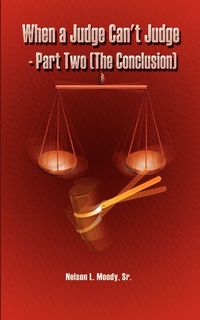Produktbild: When a Judge Can't Judge - Part Two (The Conclusion)