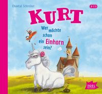 Produktbild: Kurt, Einhorn wider Willen 1. Wer m&ouml;chte schon ein Einhorn sein?