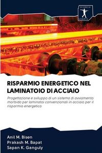 Produktbild: Risparmio Energetico Nel Laminatoio Di Acciaio