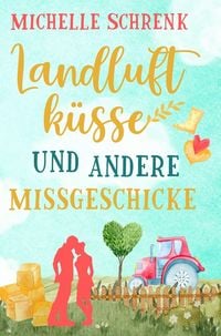 Produktbild: Landluftk&uuml;sse und andere Missgeschicke
