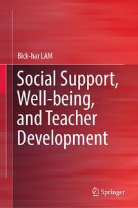 Produktbild: Social Support, Well-being, and Teacher Development