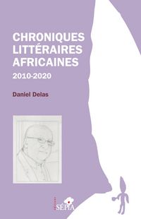 Produktbild: Chroniques litt&eacute;raires africaines 2010-2020