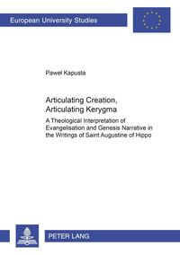Produktbild: Articulating Creation, Articulating Kerygma