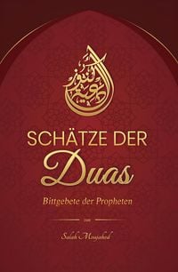 Produktbild: Sch&auml;tze der Duas: Bittgebete der Propheten