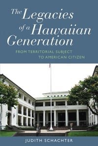 Produktbild: The Legacies of a Hawaiian Generation