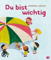 Bild vom Artikel Du bist wichtig vom Autor Christian Robinson