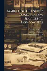 Produktbild: Marketing of Energy Conservation Services to Homeowners