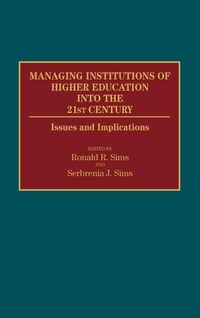 Produktbild: Managing Institutions of Higher Education Into the 21st Century