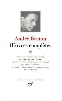 Bild vom Artikel Oeuvres complètes. 3 vom Autor Andre Breton