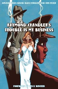 Produktbild: Raymond Chandler's Trouble Is My Business