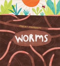 Produktbild: Williams, S: Mucky Minibeasts: Worms