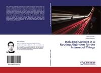 Produktbild: Including Context in A Routing Algorithm for the Internet of Things