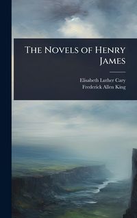 Produktbild: The Novels of Henry James